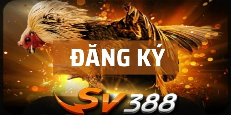 Đăng Ký Sv 388