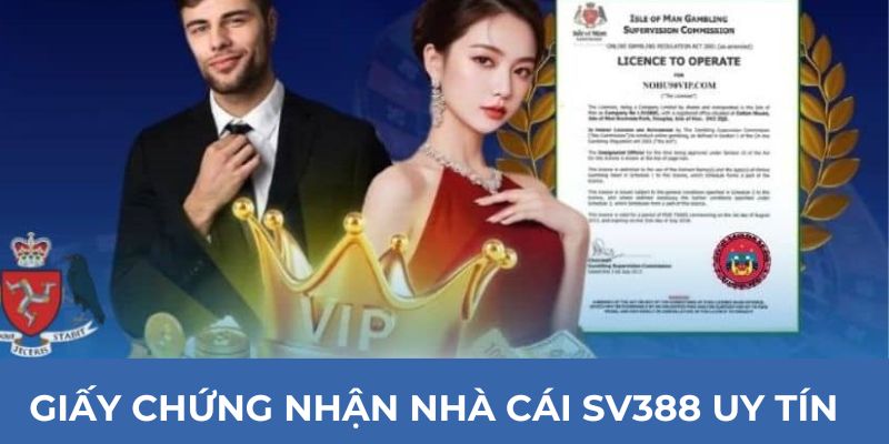 Giấy chứng nhận nhà cái SV388 uy tín