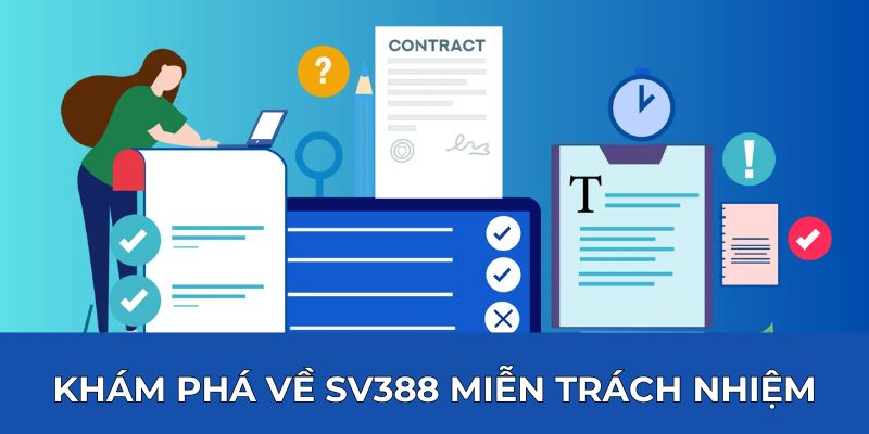 Khám phá về SV388 miễn trách nhiệm