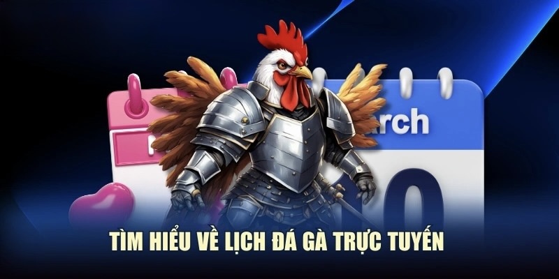 Tìm hiểu lịch thi đấu đá gà SV388.